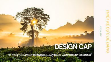 DesignCap: Tự thiết kế banner quảng cáo, bán hàng và infographic cực dễ
