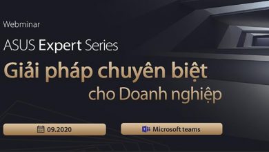 ASUS tổ chức hội thảo trực tuyến “Giải pháp Phần cứng & Phần mềm toàn diện cho các doanh nghiệp hiện đại"