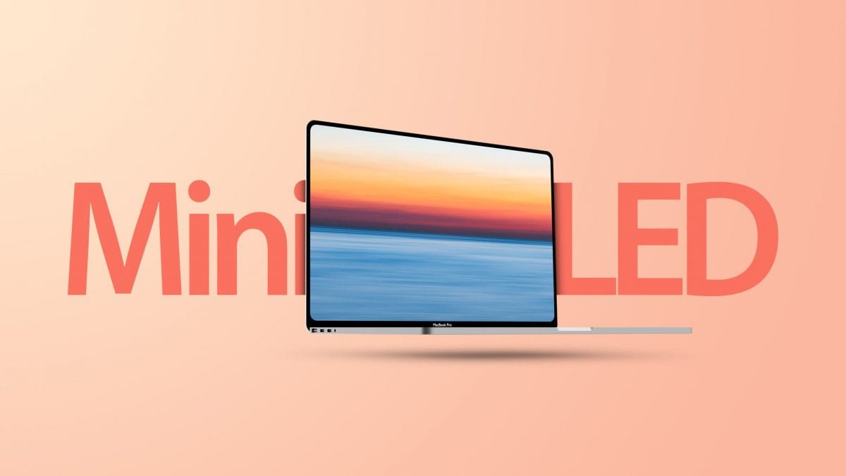 Màn Mini-LED của Macbook Pro 