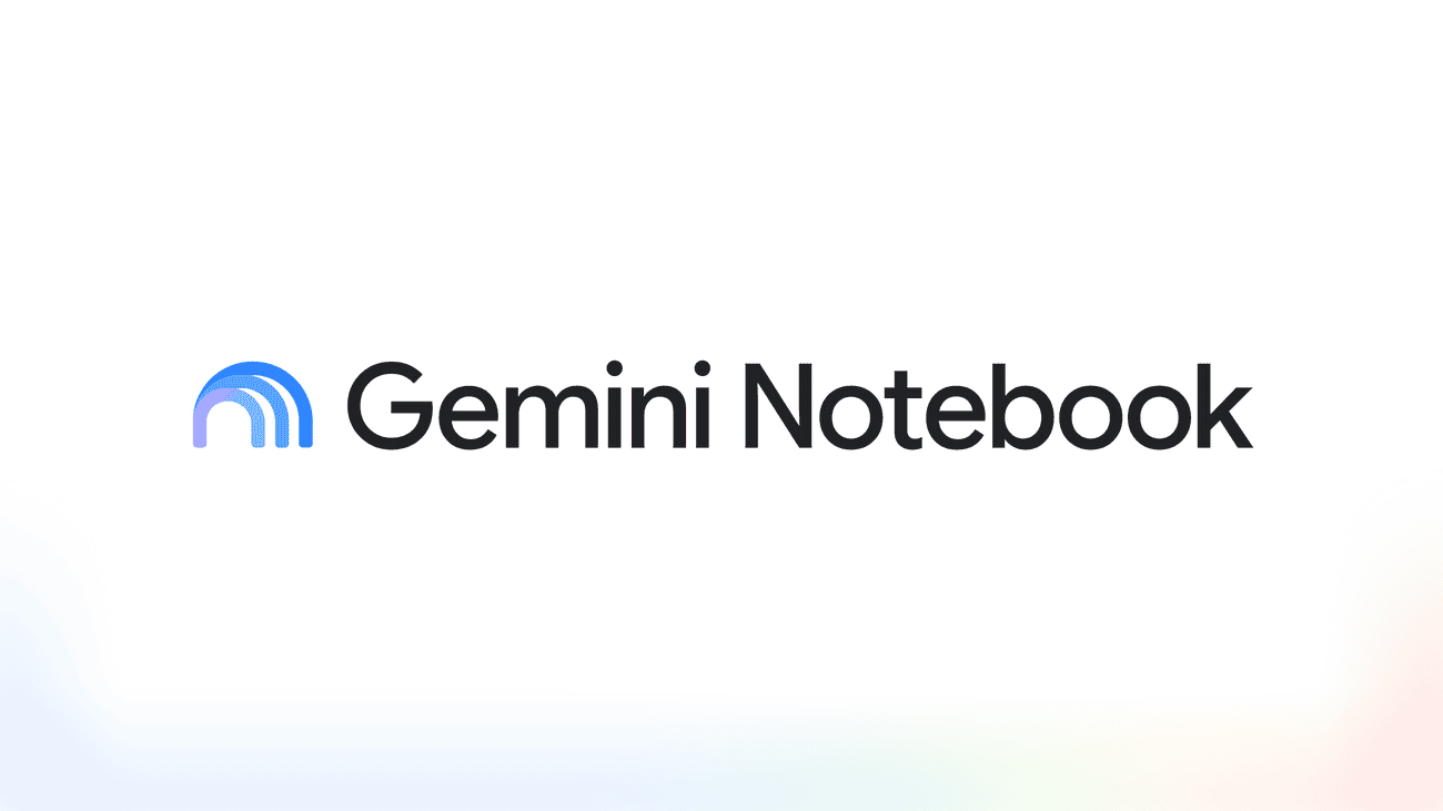 Ảnh minh họa Gemini Notebook từ bài Google công bố đổi tên và nâng cấp sản phẩm.