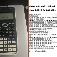 Casio fx-580VN X hiển thị “Bá khí” cạnh bảng tổ hợp phím do CTV @fongka513 cung cấp.