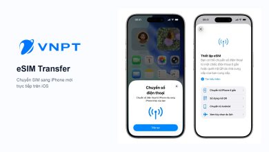 VNPT triển khai eSIM Transfer chuyển SIM sang iPhone mới trực tiếp trên iOS