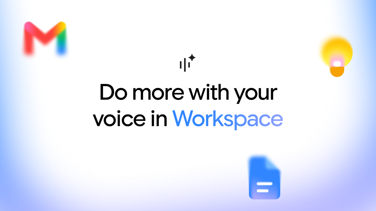 Banner Google Workspace: Do more with your voice in Workspace