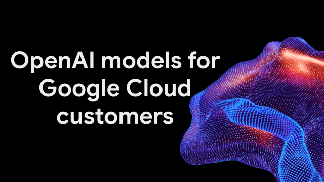 Ảnh chủ đề các mô hình OpenAI trên Google Cloud