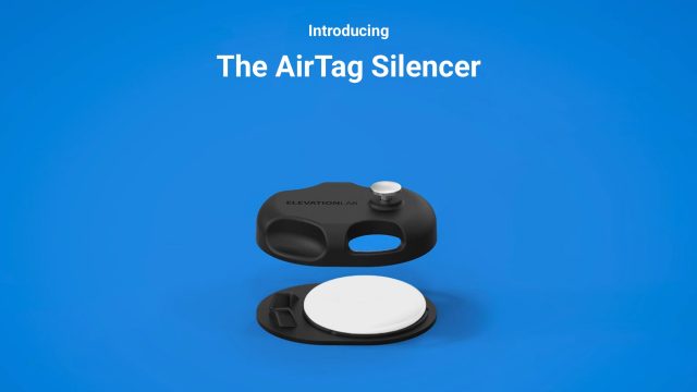 ElevationLab AirTag Silencer, dụng cụ đặt trên AirTag để xuyên loa