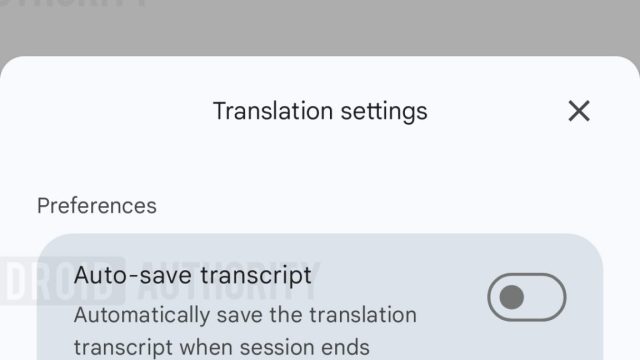 Giao diện sắp ra mắt của Google Translate Live Translate với công tắc Auto-save transcript