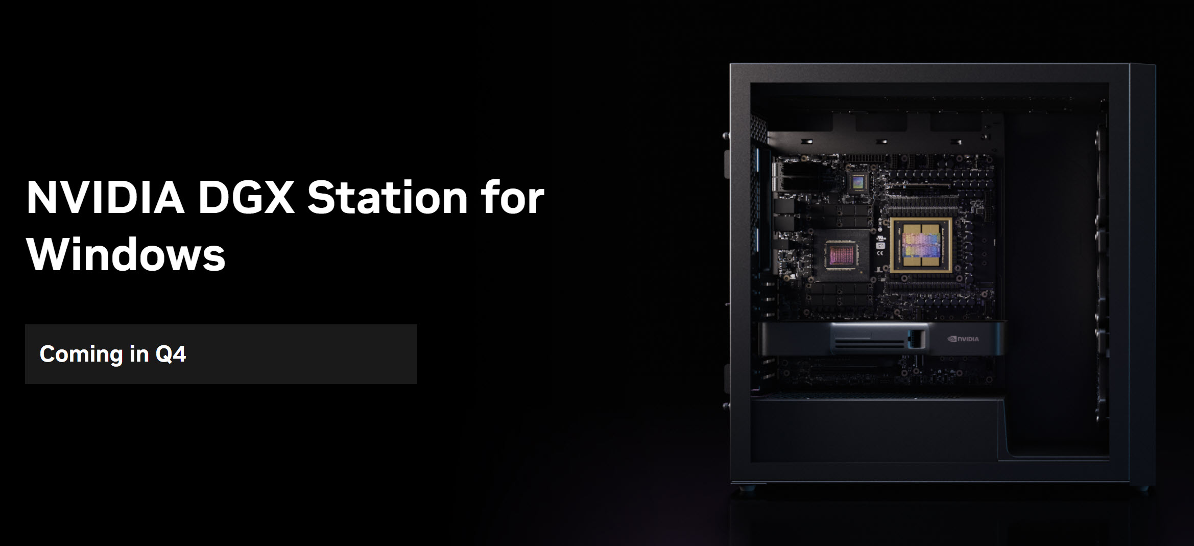 Máy trạm NVIDIA DGX Station for Windows với hình ảnh linh kiện bên trong và dòng chữ Coming in Q4.