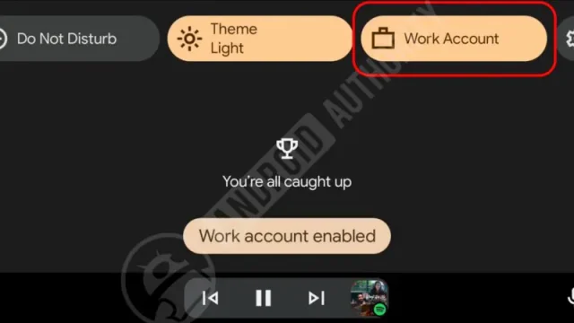 Ô Work Account trong Quick Settings của giao diện Android Auto thử nghiệm