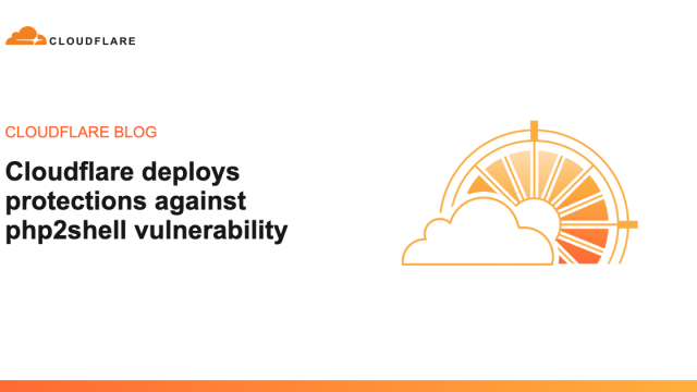 Thông báo Cloudflare triển khai bảo vệ trước PHP2Shell