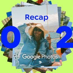 Tính năng Google Photos Recap với các bức ảnh kỷ niệm