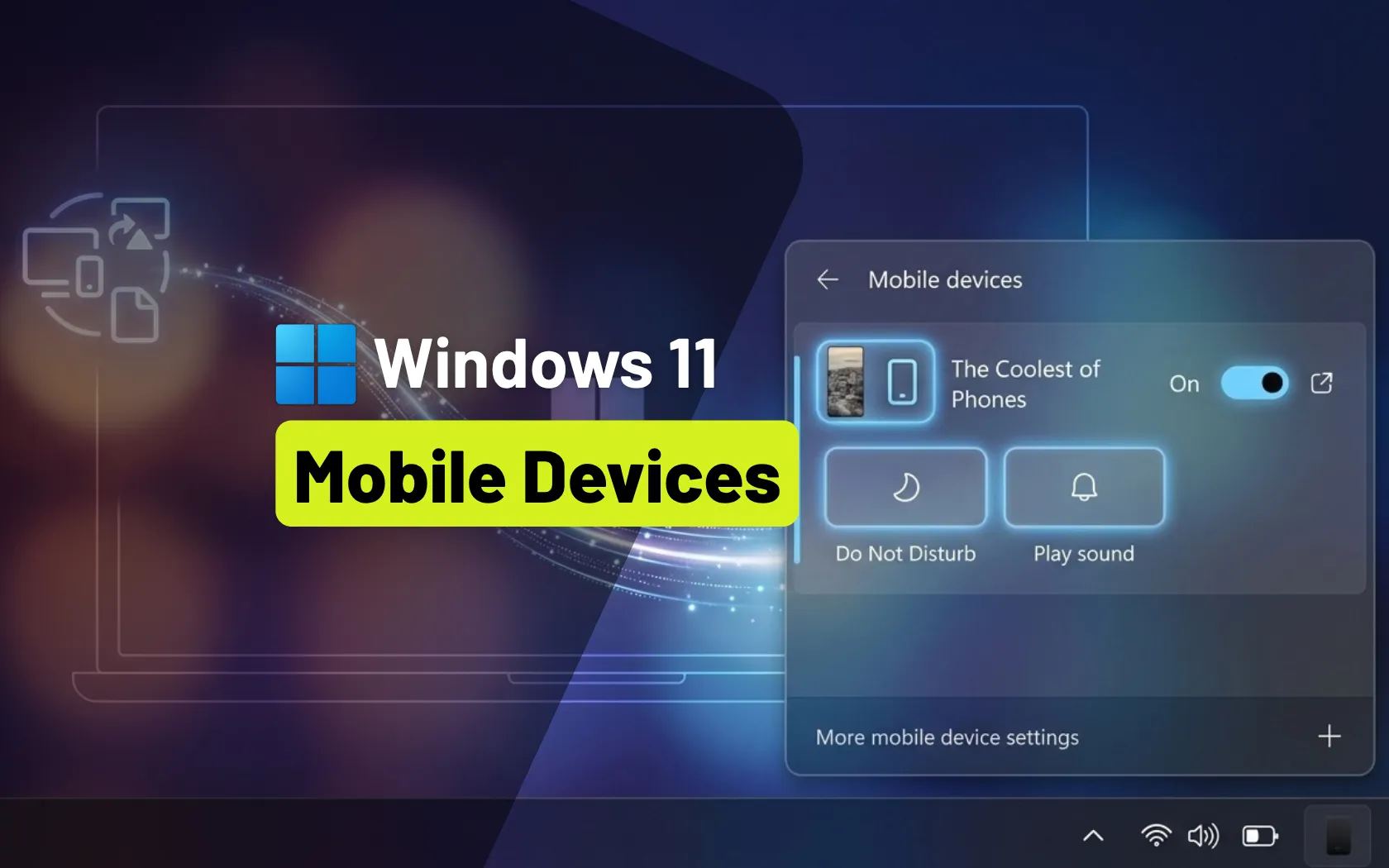 Windows 11 Quick Settings Mobile devices